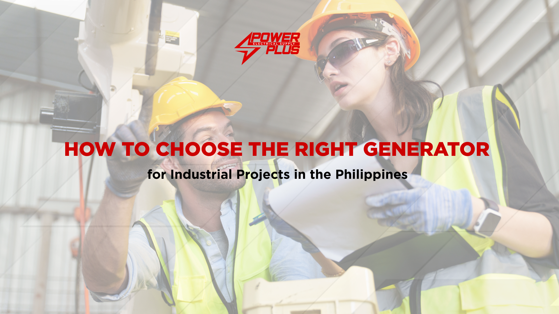 Industrial workers wearing safety helmets and vests reviewing equipment while selecting the right generator for industrial power requirements.