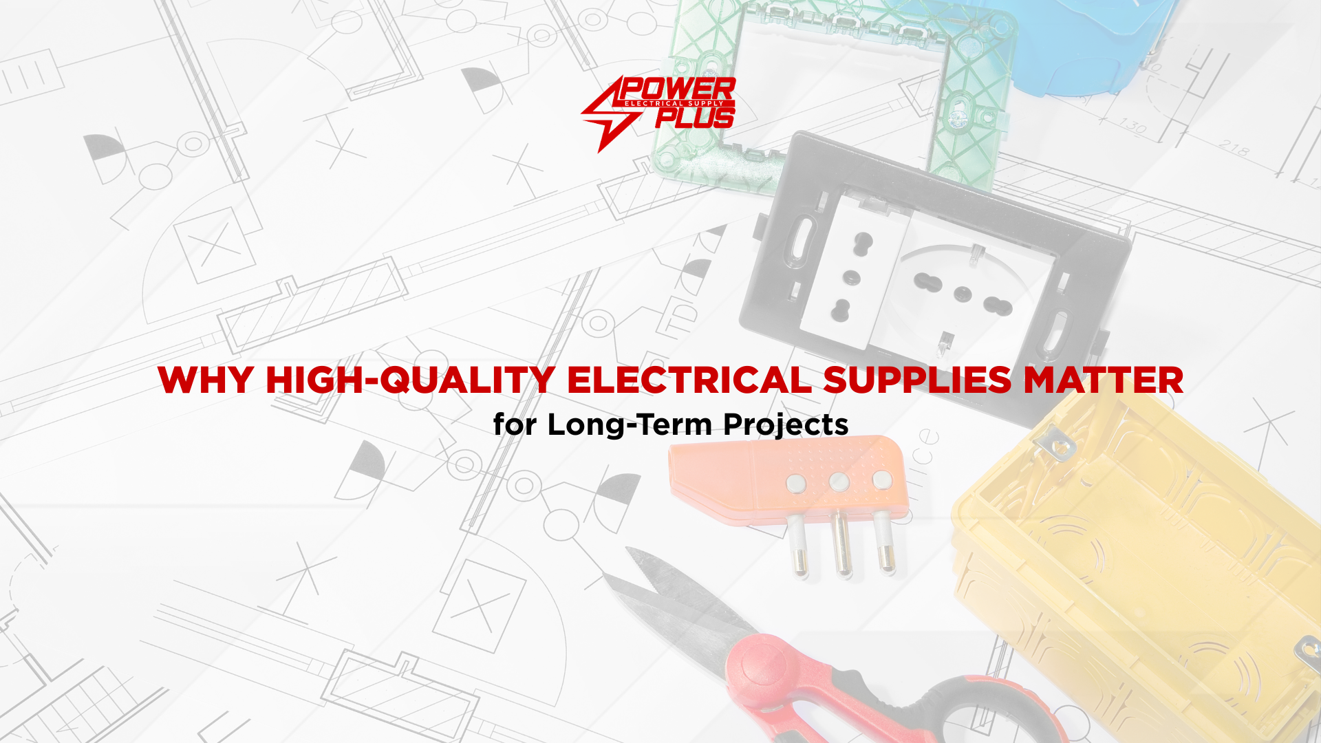 Electrical supplies and installation materials placed over construction blueprints for commercial electrical projects.